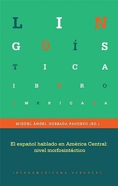 EL ESPAÑOL HABLADO EN AMÉRICA CENTRAL