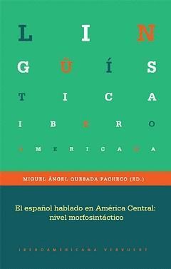 EL ESPAÑOL HABLADO EN AMÉRICA CENTRAL