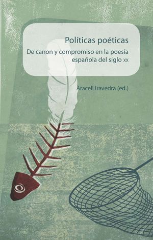 LA AUTORIDAD POLÍTICA Y EL PODER DE LAS LETRAS EN EL SIGLO DE ORO