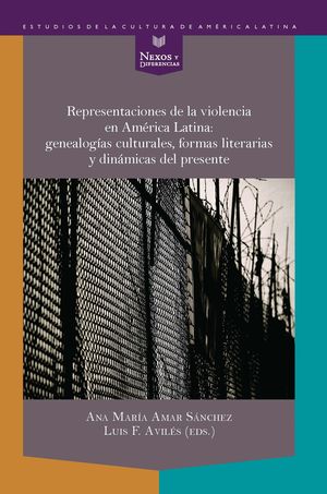 REPRESENTACIONES DE LA VIOLENCIA EN AMERICA LATINA: