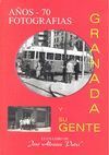 GRANADA Y SU GENTE AÑOS 70 FOTOGRAFIAS