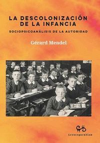 LA DESCOLONIZACION DE LA INFANCIA