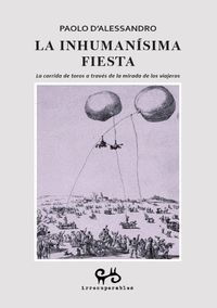 LA INHUMANISIMA FIESTA