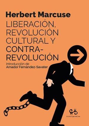 LIBERACION, REVOLUCION CULTURAL Y CONTRARREVOLUCION
