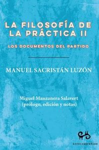 LA FILOSOFIA DE LA PRACTICA II