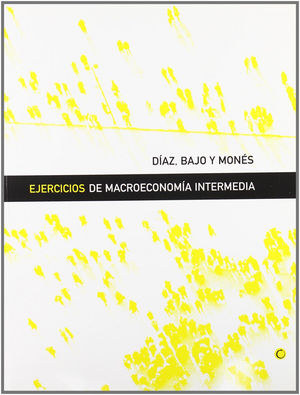 EJERCICIOS DE MACROECONOMIA INTERMEDIA