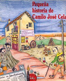 PEQUEÑA HISTORIA DE CAMILO JOSE CELA