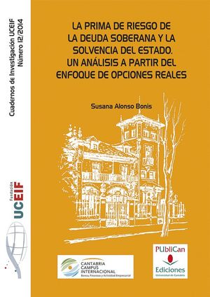 LA PRIMA DE RIESGO DE LA DEUDA SOBERANA Y LA SOLVENCIA DEL ESTADO