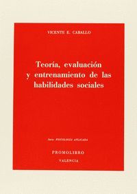 TEORIA EVALUACION ENTRENAMIENTO HABILIDADES SOCIAL