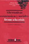 ALTERNATIVAS ECONOMICAS Y SOCIALES FRENTE A