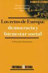 LOS RETOS DE EUROPA: DEMOCRACIA Y BIENESTAR SOCIAL