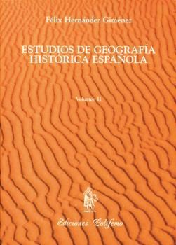 ESTUDIOS DE GEOGRAFIA HISTORICA ESPAÑOLA VOLII