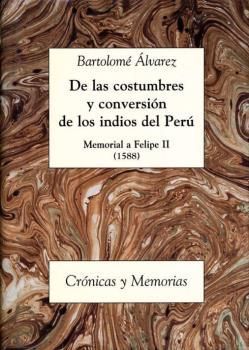 COSTUMBRES Y CONVERSION INDIOS DEL PERU MEMORIAL F