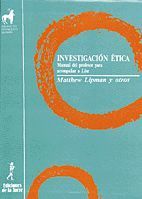 INVESTIGACION ETICA (MANUAL DEL PROFESOR PARA ACOMPAÑAR A LISA)