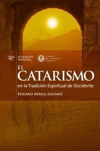 EL CATARISMO EN LA TRADICION ESPIRITUAL DE OCCIDENTE