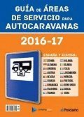 GUIA DE AREAS DE SERVICIO PARA AUTOCARAVANAS 2016-17