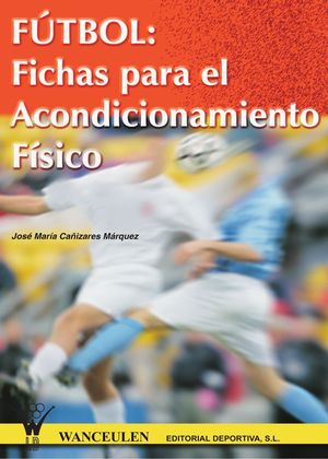 F?TBOL: FICHAS PARA EL ACONDICIONAMIENTO F?SICO