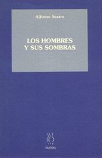 LOS HOMBRES Y SUS SOMBRAS