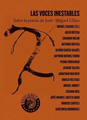 LAS VOCES INESTABLES. SOBRE LA POESÍA DE MIGUEL ULLÁN