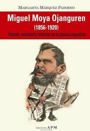 MIGUEL MOYA OJANGUREN (1856-1920)