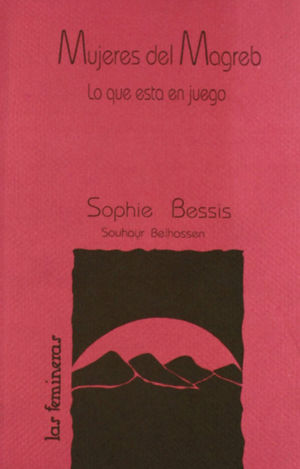 MUJERES DEL MAGREB/LO QUE ESTA EN JUEGO