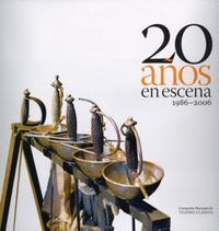 20 AÑOS EN ESCENA 1986-2006.