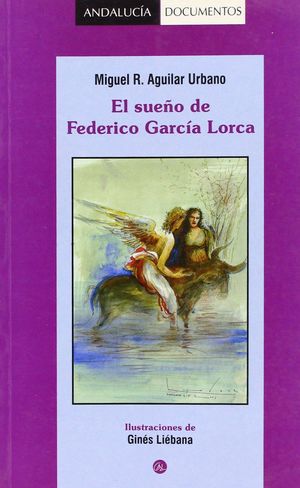 EL SUEÑO DE FEDERICO GARCIA LORCA