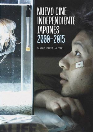 NUEVO CINE INDEPENDIENTE JAPONES 2000-2015