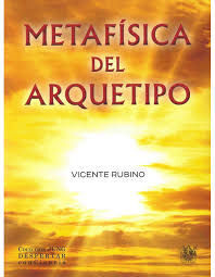 METAFÍSICA DEL ARQUETIPO