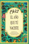 1952 AÑO TU NACISTE