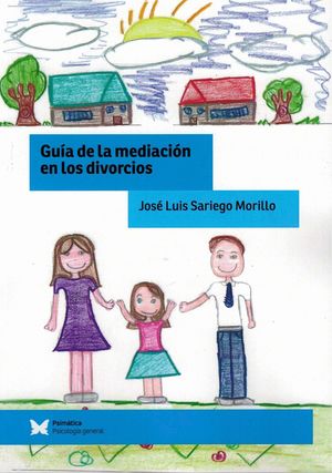 GUÍA DE LA MEDIACIÓN EN LOS DIVORCIOS