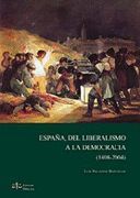 ESPAÑA DEL LIBERALISMO A LA DEMOCRACIA 1808-2004