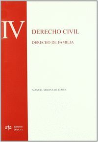 DERECHO CIVIL IV - DERECHO DE FAMILIA