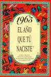1965 EL AÑO QUE TÚ NACISTE