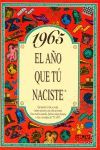 1965 EL AÑO QUE TÚ NACISTE