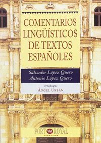 COMENTARIO LINGUISTICO DE TEXTOS ESPAÑOLES