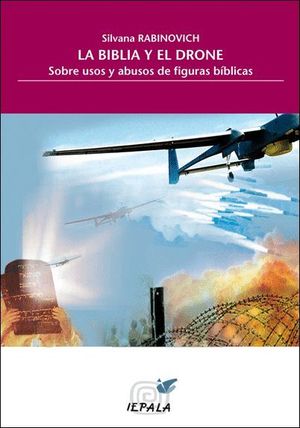 LA BIBLIA Y EL DRONE