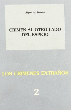 CRIMEN AL OTRO LADO DEL ESPEJO