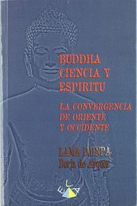 BUDDHA CIENCIA Y ESPIRITU