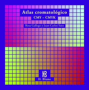 ATLAS CROMATOLÓGICO CMY-CMYK : PARA LA ESPICIFICACIÓN CMY-CMYK LAB. 01 DE 59683 COLORACIONES