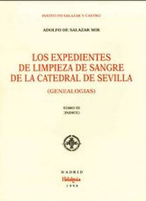EXPEDIENTES DE LIMPIEZA SANGRE DE LA CATEDRAL DE SEVILLA III