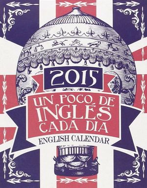 CALENDARIO 2015 TACO UN POCO DE INGLES CADA DIA