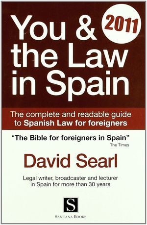 YOU AND THE LAW IN SPAIN 2011