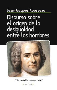 DISCURSO SOBRE EL ORIGEN DE LA DESIGUALDAD ENTRE LOS HOMBRES