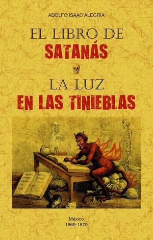 EL LIBRO DE SATANÁS ; LA LUZ DE LAS TINIEBLAS