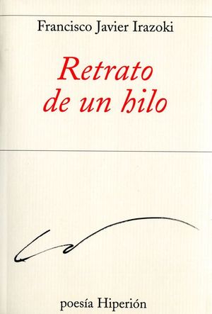 RETRATO DE UN HILO