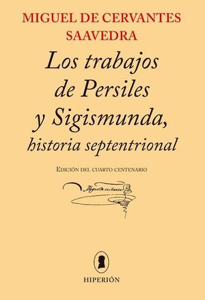 LOS TRABAJOS DE PERSILES Y SIGISMUNDA, HISTORIA SEPTENTRIONAL