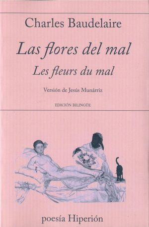 LAS FLORES DEL MAL / LES FLEURS DU MAL (BILINGUE)