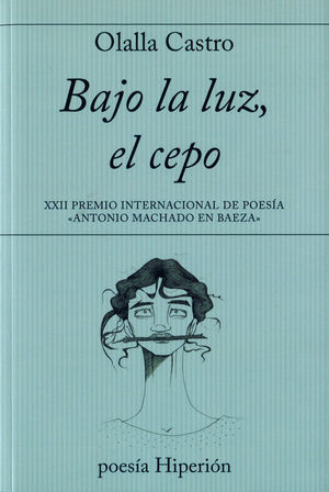 BAJO LA LUZ, EL CEPO