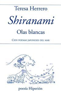 SHIRANAMI / OLAS BLANCAS (BILINGÜE)